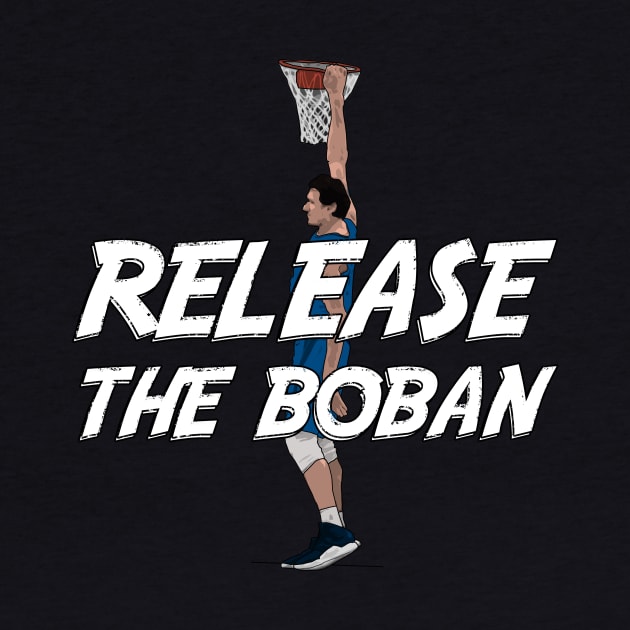 Release the Boban by StuffByMe